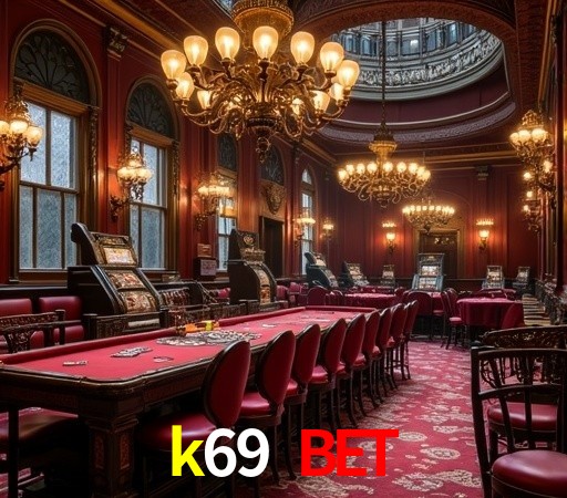 Casino Ao Vivo k69 bet