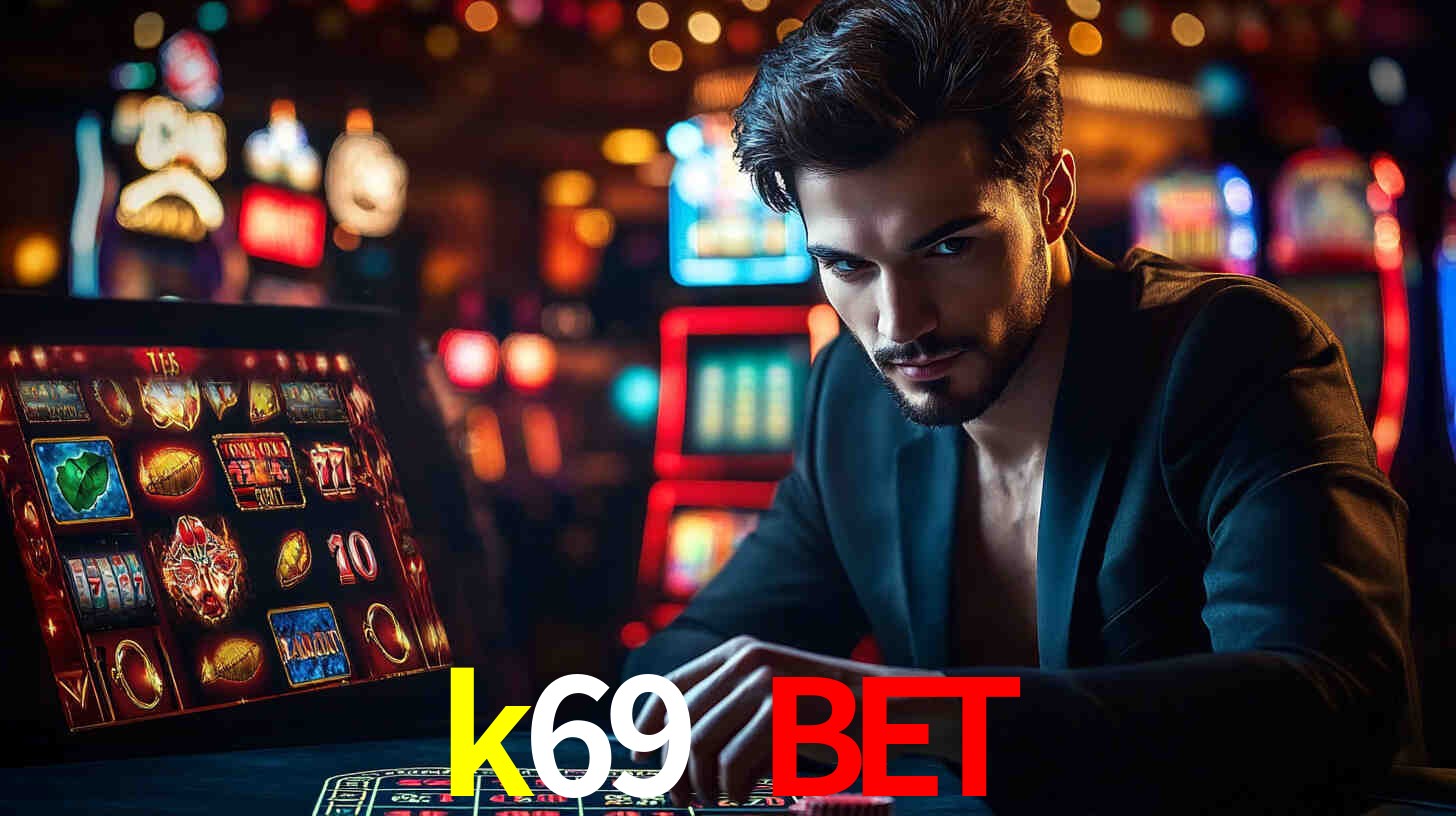 k69 bet,k69.com