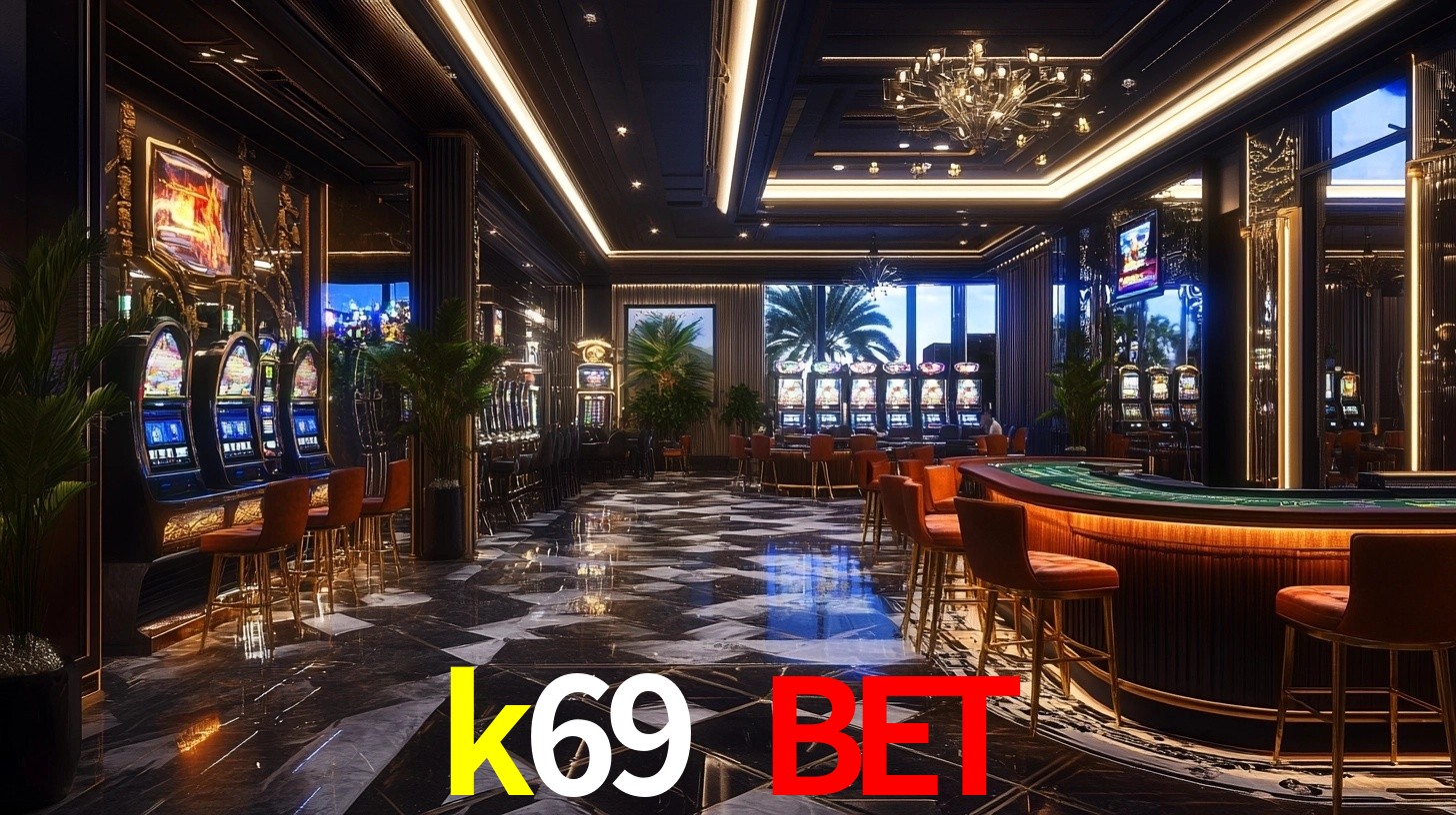 Exclusive Games k69 bet
