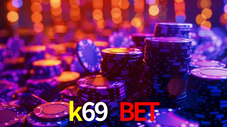 k69 bet
