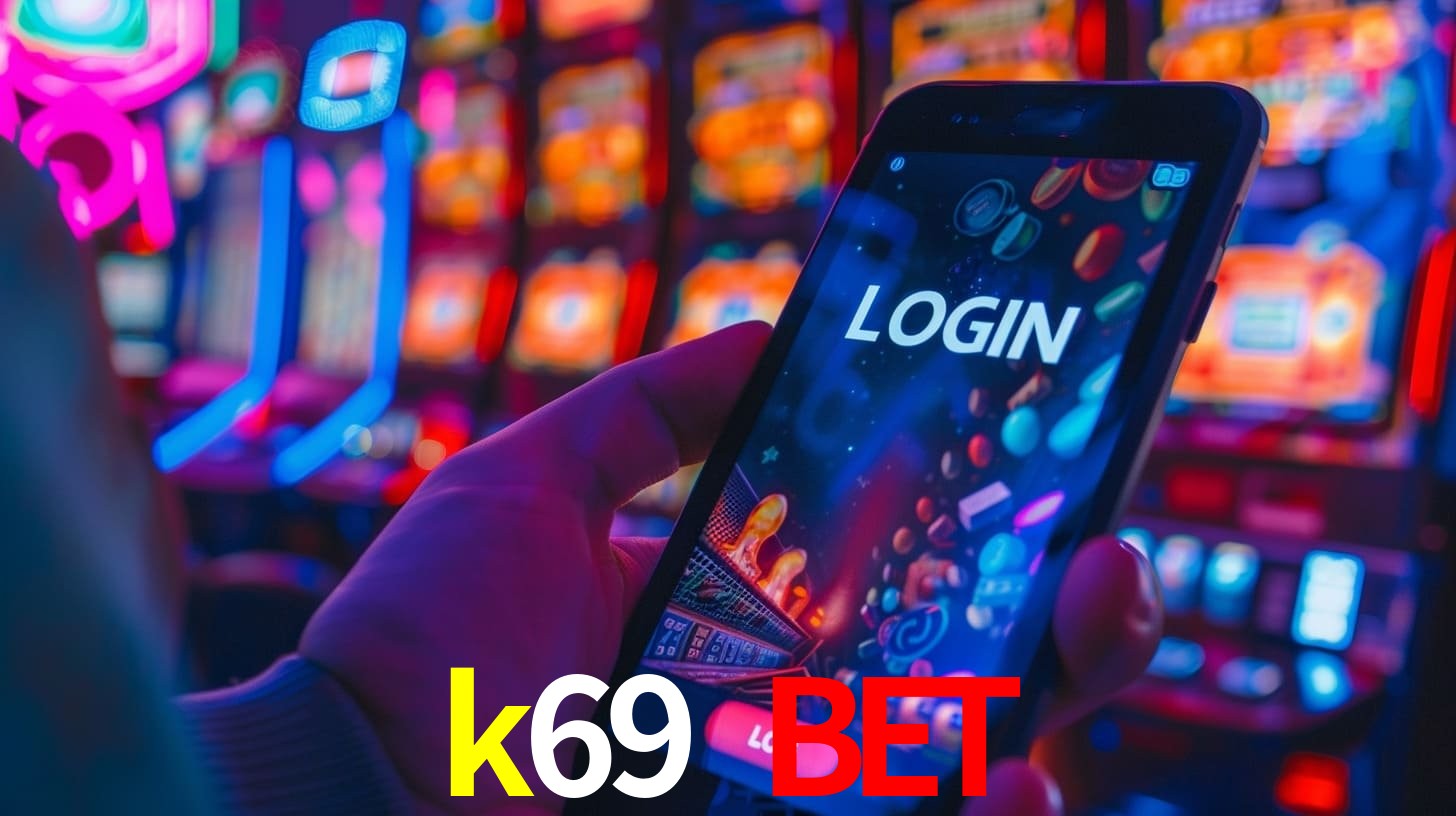 cassino k69 bet