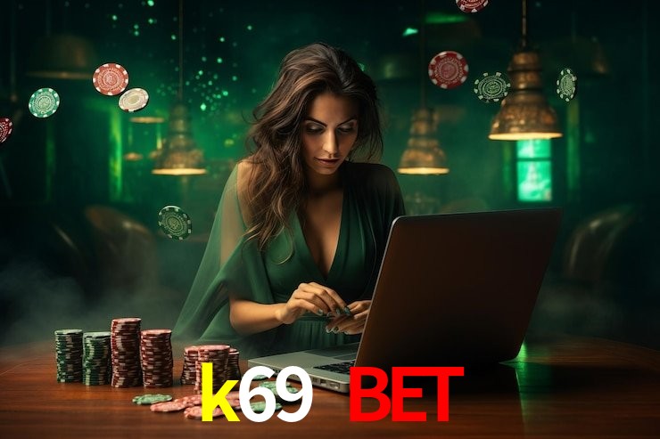 k69 bet